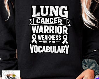 Lung Cancer Warrior Weakness Isn't in My Vocabulary Png: Lung Cancer Awareness Fighter Png Ribbon (digital Download)
