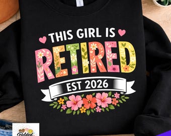 Ruhestand Png: Dieses Mädchen Ist im Ruhestand Est 2026 Png Lustiges Zitat