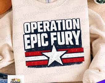 Operation Epic Fury Png: Patriotic Military Graphic Veteran Support Png Usa Pride Artwork Graphic Art (digital Download)