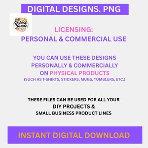 K&ouml;nnte beinhalten: Grafikdesign mit dem Text "DIGITAL DESIGNS. PNG". Die Grafik enth&auml;lt Lizenzinformationen f&uuml;r den pers&ouml;nlichen und kommerziellen Gebrauch sowie Details zur Verwendung der Designs auf physischen Produkten. Die Grafik enth&auml;lt auch den Text "INSTANT DIGITAL DOWNLOAD".