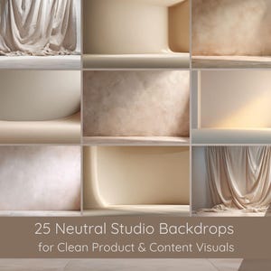 Könnte beinhalten: Eine Anordnung von 25 neutralen Studio-Hintergründen für Produkt- und Content-Visuals. Die Hintergründe sind in verschiedenen Beige- und Cremetönen gehalten, einige zeigen drapierte Stoffe oder geschwungene Wände. Der Text "25 Neutral Studio Backdrops for Clean Product & Content Visuals" ist zu sehen.