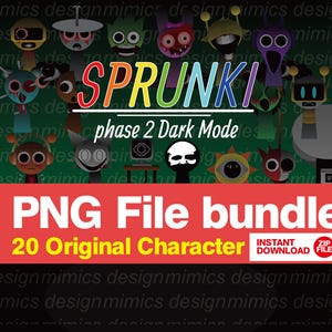 May include: A digital art graphic featuring the word "SPRUNKI" in colorful text above a collection of 20 original character designs. The image includes the text "PNG File bundle" and "phase 2 Dark Mode".