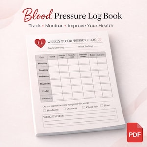 May include: A white Blood Pressure Log Book with a red heart graphic. The cover text reads "Blood Pressure Log Book" and "Track • Monitor • Improve Your Health." The interior pages have a weekly blood pressure log with spaces for recording data.
