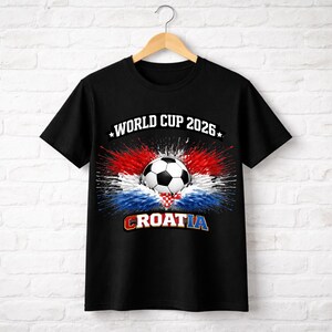 Croatia Soccer Fan Shirt, Croatia World Cup 2026 Tee, Croatia Soccer Shirt, Sports Graphic Tee, Unisex Sport Top, Croatia Football Fan Shirt