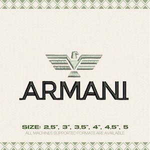 Könnte beinhalten: Ein gesticktes Design mit dem Wort "ARMANI" in Schwarz, über dem sich ein stilisierter Adler befindet. Der Text "SIZE: 2.5", 3", 3.5", 4", 4.5", 5" und "ALL MACHINES SUPPORTED FORMATS ARE AVAILABLE" ist ebenfalls enthalten.