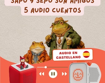 5 Audiocuentos Sapo y Sepo | Cuentos infantiles Mp3 | Compatible con Yoto, Toniebox y más | Audiolibro historias Frog and Toad en español