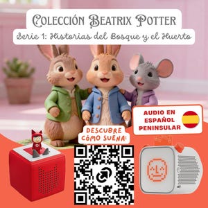 May include: A Beatrix Potter collection display featuring two rabbit figurines in green and blue jackets and a mouse figurine. Includes a red square speaker with a small character on top, a white digital speaker, a QR code, and text in Spanish.