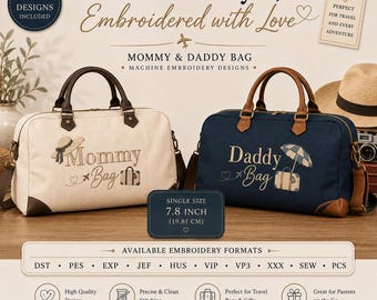 Diseños de bordado a máquina para bolsos de mamá y papá / Archivos para bolsos de viaje (PES, DST, JEF, VP3)