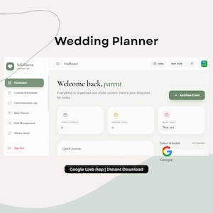 Puede incluir: Interfaz digital de planificador de bodas con panel de control, calendario y funciones de gestión de eventos. La interfaz es blanca y verde, con el texto "Wedding Planner" en la parte superior. El texto "Google Web App | Instant Download" está en la parte inferior.