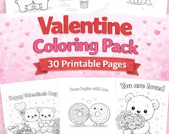 Valentine's Day Coloring 30 Pages for Kids- Pages Printable with Positive Phrases/ PDF