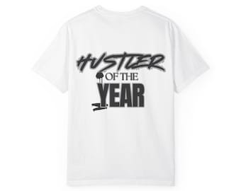 Hustler of the Year Unisex T-shirt