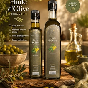 May include: Two bottles of extra virgin olive oil, labeled "Huile d'Olive" with "100% Naturel" and "Origine Maroc" text. The bottles are on a wooden surface, with olives and a bowl in the background. The bottles are 250ml and 500ml.