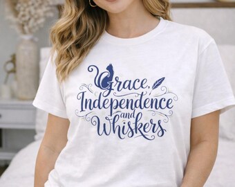 Grace Independence and Whiskers T-Shirt  Cat Silhouette Script Design
