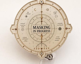 Portatarjetas de identificación "Masking in Progress", humor sobre el trabajo para personas neurodivergentes con TDAH y autismo, regalo para enfermeras y terapeutas ocupacionales.