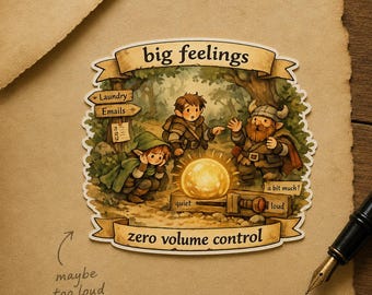 Pegatina Big Feelings Zero Volume Control, calcomanía de vinilo Cozy Fantasy Neurodivergent, regalo para jugadores de rol sobreestimulados