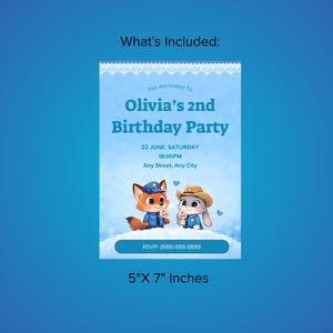 May include: A light blue invitation card for Olivia's 2nd birthday party. The card features cartoon characters, a fox and a rabbit, and includes the party details: date, time, and location. The card measures 5" x 7" inches.