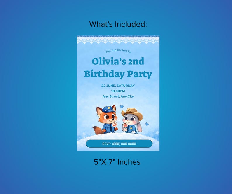 May include: A light blue invitation card for Olivia's 2nd birthday party. The card features cartoon characters, a fox and a rabbit, and includes the party details: date, time, and location. The card measures 5" x 7" inches.