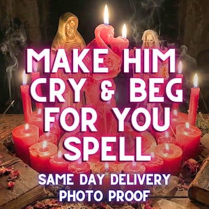 Puede incluir: Una escena mística con velas rojas encendidas y el texto "MAKE HIM CRY & BEG FOR YOU SPELL". La imagen incluye elementos decorativos y un tema espiritual, centrado en la práctica de hechizos.