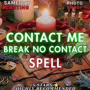May include: A lit red candle surrounded by rose petals, small glass jars with colourful stones, a metal padlock, and metallic charms. Text overlays read SAME DAY CASTING, PHOTO PROOF, CONTACT ME BREAK NO CONTACT SPELL, and 5 STARS HIGHLY RECOMMENDED.
