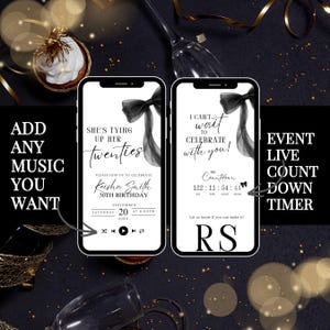 May include: Two smartphones display a birthday invitation with a black bow and text. One phone says "She's tying up her twenties" and the other says "I can't wait to celebrate with you!" Gold ribbons and a cupcake are in the background.