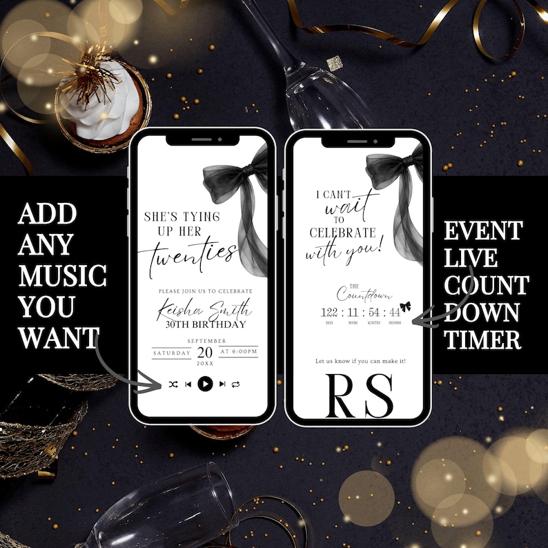 May include: Two smartphones display a birthday invitation with a black bow and text. One phone says "She's tying up her twenties" and the other says "I can't wait to celebrate with you!" Gold ribbons and a cupcake are in the background.