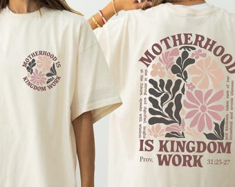 Camisa de trabajo "La maternidad es el reino" de Comfort Colors®, camisa para mamá cristiana, regalo para mamá religiosa, camisa de Proverbios 31, regalo para el Día de la Madre