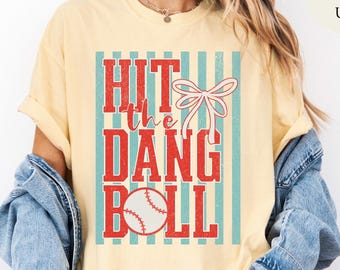 Camiseta Hit the Dang Ball Comfort Colors®, camiseta de béisbol moderna, camiseta de béisbol para mujer, camiseta para mamás beisboleras, camiseta para el día del partido