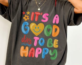 Camiseta "Es un buen día para ser feliz" Comfort Colors®, camiseta retro boho hippie, camiseta de salud mental, camiseta de inspiración positiva, camiseta estética