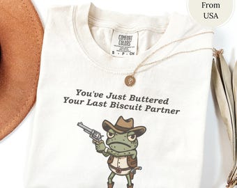 Camiseta "Acabas de untar con mantequilla tu última galleta", camiseta de rana vaquera, camiseta desquiciada, camiseta de la generación Z de Weirdcore, camiseta divertida de colores cómodos con cosas raras