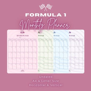 May include: A pink and white Formula 1 monthly planner with a grid layout. The planner includes the text "Formula 1 Monthly Planner", "Undated", "A4 & Letter Size", and "Horizontal & Vertical". The background is a gradient of pink.