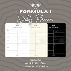 May include: Three undated weekly planners in white, cream, and black, with a Formula 1 theme. Each planner features a layout for the days of the week, a section for the month, and a notes section. The planners are A4 and Letter size, designed for horizontal and vertical use.