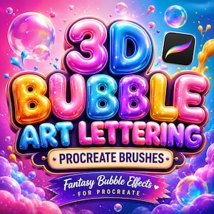 May include: A vibrant digital art graphic featuring the text "3D Bubble Art Lettering" in colorful, bubble-style letters. The image includes the Procreate app logo and the words "Procreate Brushes" and "Fantasy Bubble Effects".