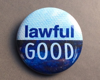 Lawful Good - Button Pin