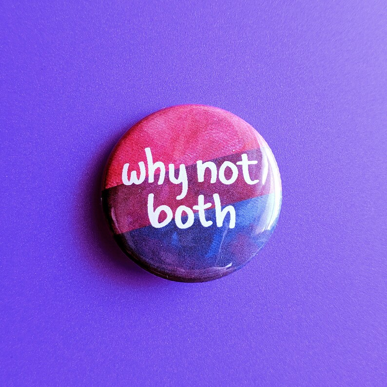 Why Not Both Bi Pride Button Pin Etsy