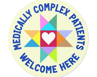 Medically complex patients welcome sticker