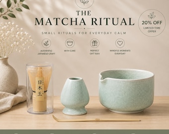 May include: A matcha tea set with a whisk in a clear container, a small ceramic vase, a matcha bowl, and a golden spoon. The text on the image reads "THE MATCHA RITUAL" and "AUTHENTIC JAPANESE CRAFT".