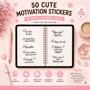 May include: A digital planner PNG with 50 cute motivation stickers. The stickers feature inspirational phrases like "You can do it" and "Breathe." The image includes a pink pen, a cup of coffee, and decorative elements.