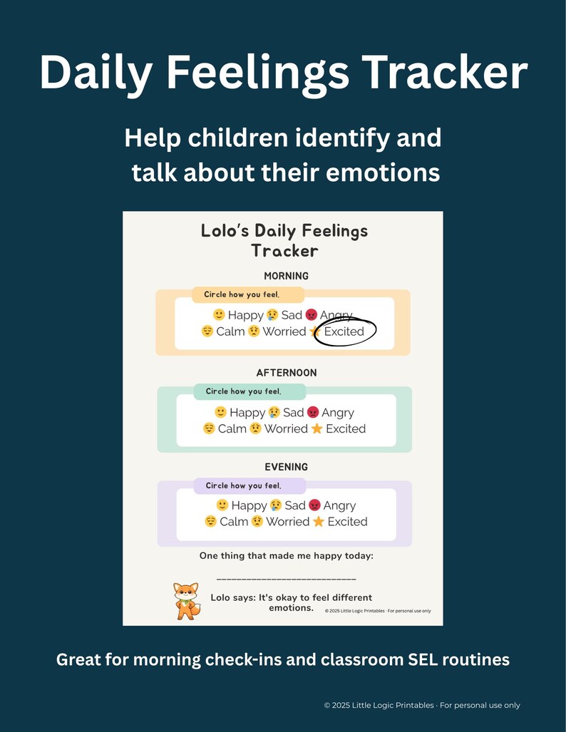 May include: A printable Daily Feelings Tracker with the text "Daily Feelings Tracker" and "Help children identify and talk about their emotions." The tracker includes sections for morning, afternoon, and evening feelings, with options like happy, sad, and angry.