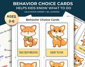 May include: Behavior Choice Cards for ages 3-6 featuring illustrations of a fox. The cards include text such as Behavior Choice Cards, Helps Kids Know What To Do, Calm Down Corner, SEL Learning, Take Deep Breaths, and Count To Five.