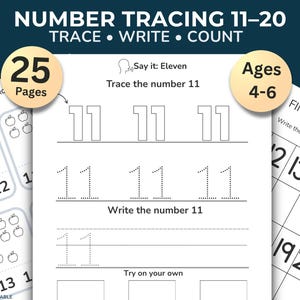 May include: A white worksheet for number tracing, featuring the text "NUMBER TRACING 11-20". The worksheet includes tracing and writing exercises for the number 11, with the text "Say it: Eleven". The worksheet is for ages 4-6.