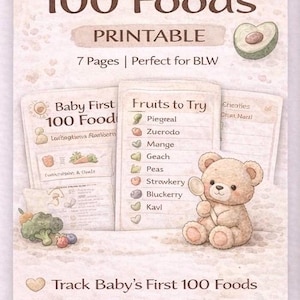 Op de afbeelding: Printbare "Baby First 100 Foods" gids in aquarel stijl. De gids bevat een lijst met fruit, checklists en een voedseltracker. Een teddybeer houdt een lepel vast. De tekst bevat "BLW & 6-12 Months".