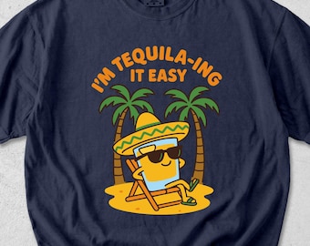 Camiseta divertida de Comfort Colors con estampado de tequila, camiseta "Im Tequila-ing It Easy", camiseta para beber en vacaciones, camiseta para despedida de soltera, camiseta con estampado gráfico de humor playero.