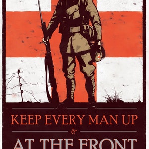 May include: A vintage World War II propaganda poster featuring a soldier in a military uniform standing in front of a red cross flag. The poster reads "Keep Every Man Up & At The Front." The brave men of Royal Army Medical Corps keep our boys on their feet all while knocking Jerry off of his!