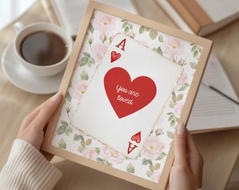 You Are Loved Wall Art, Romantic Ace of Hearts Print, Floral Affirmation Poster
