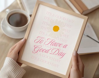 Daisy Flower Quote Print, Pastel Affirmation Wall Art (Digital Download)