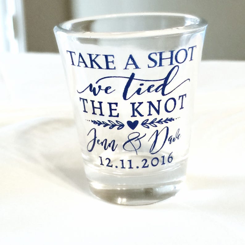 Download Take a Shot Wedding Favors Wedding Shot Glasses We Tied the | Etsy
