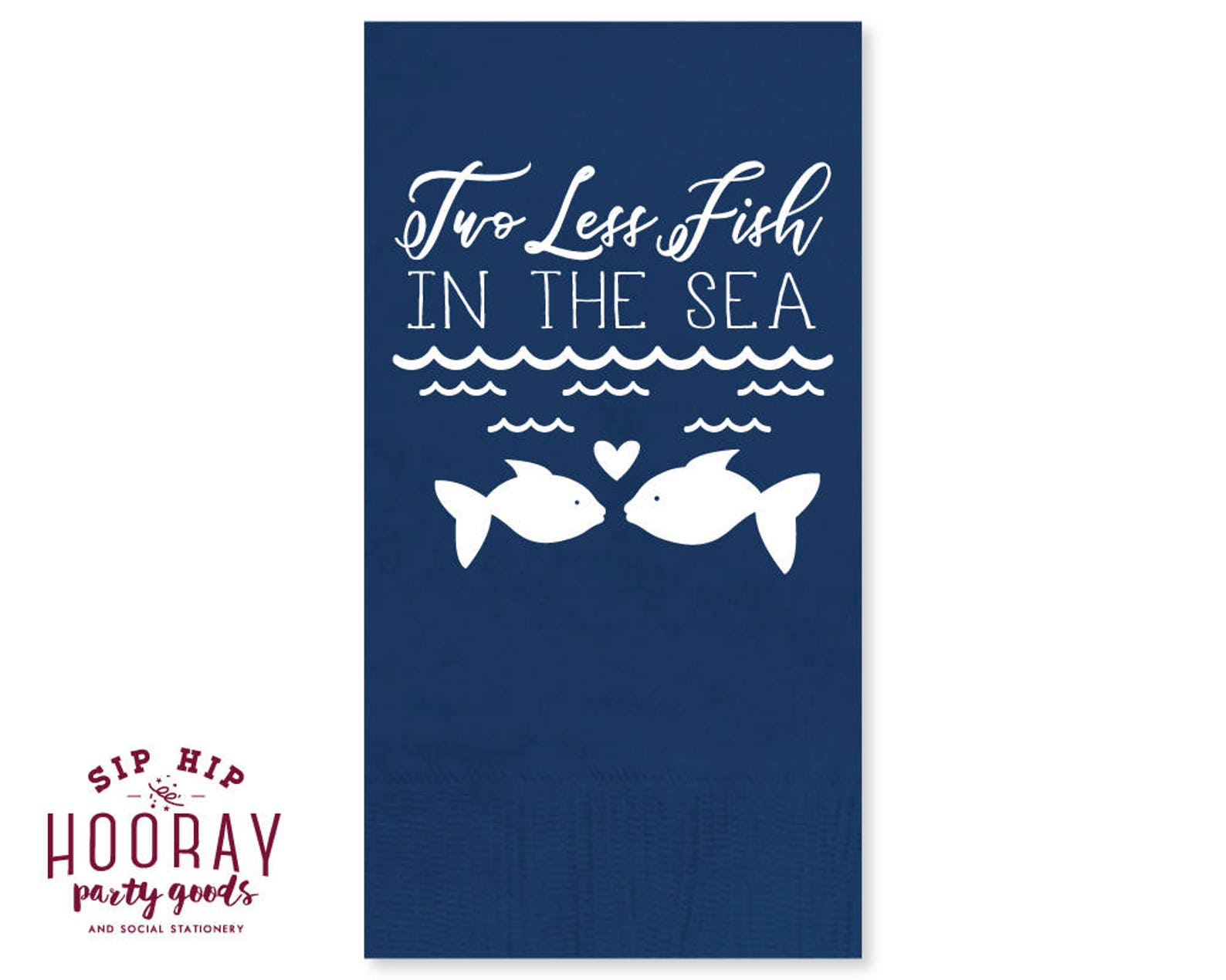 Two Less Fish in the Sea Wedding Napkin Fisherman Wedding Etsy