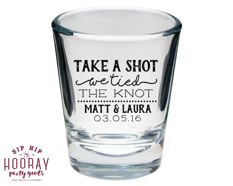 Take a Shot Shot Glass Wedding Favors Personalized Shot Etsy