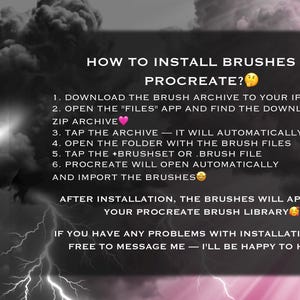 May include: A digital instructional graphic with a dark, stormy sky background featuring white lightning bolts. The text provides a six-step guide on how to install brushes in Procreate, including instructions to download, unzip, and import files.