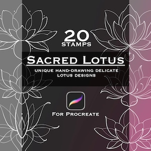 May include: A digital collection of 20 white line art lotus flower stamps for Procreate. The graphic features the text 20 STAMPS, SACRED LOTUS, UNIQUE HAND-DRAWING DELICATE LOTUS DESIGNS, and FOR PROCREATE, displayed against a gradient background.